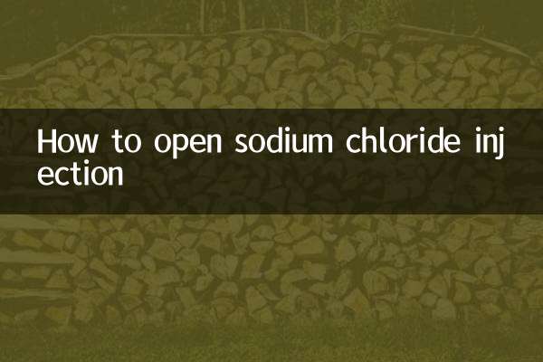 How to open sodium chloride injection