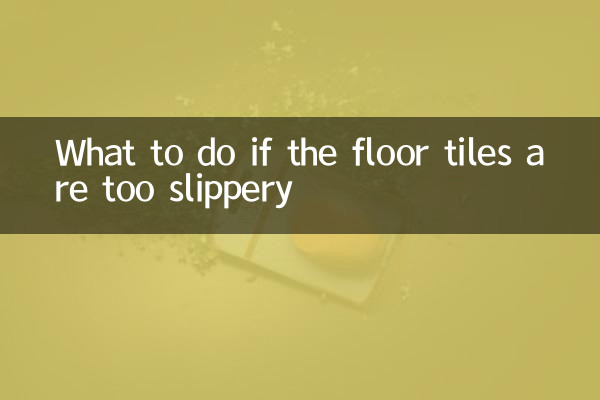 What to do if the floor tiles are too slippery