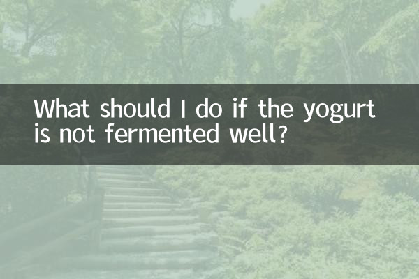 What should I do if the yogurt is not fermented well?