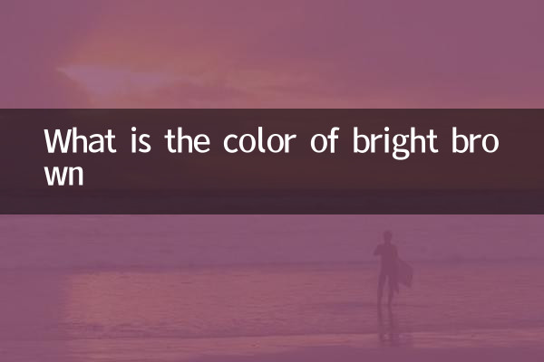 What is the color of bright brown