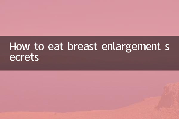 How to eat breast enlargement secrets