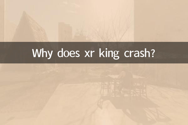 Why does xr king crash?