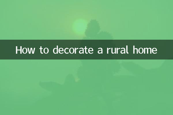 How to decorate a rural home