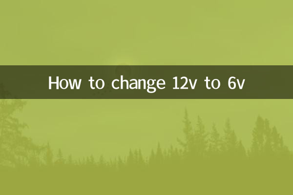 Comment changer 12v en 6v