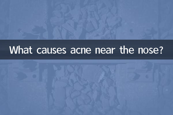 What causes acne near the nose?
