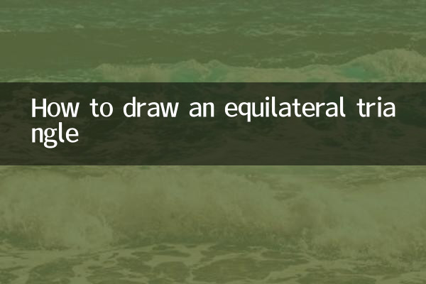 Comment dessiner un triangle équilatéral