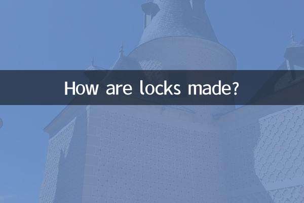 How are locks made?