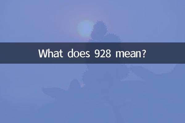 What does 928 mean?