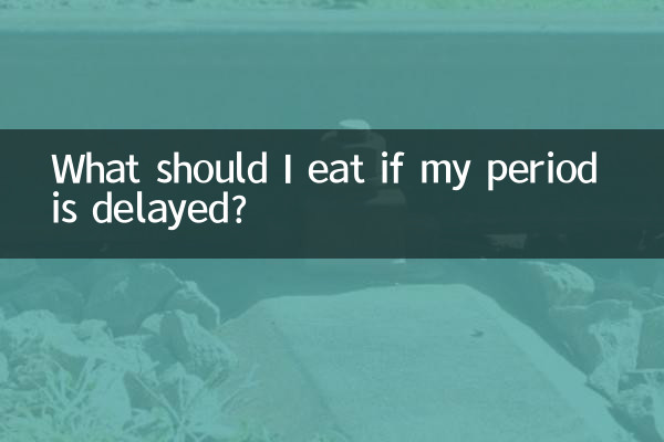 Que dois-je manger si mes règles sont retardées ?