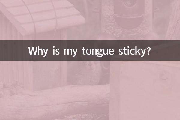 Why is my tongue sticky?