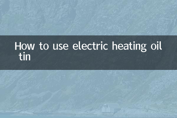 How to use electric heating oil tin