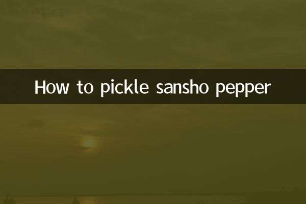 How to pickle sansho pepper