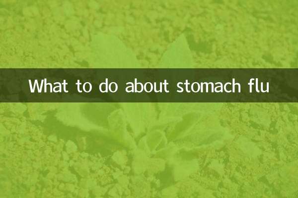 What to do about stomach flu