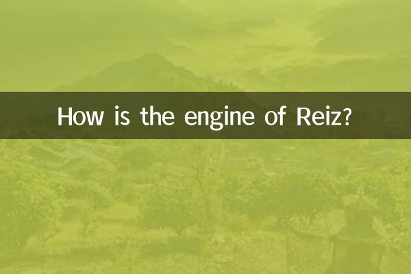 How is the engine of Reiz?