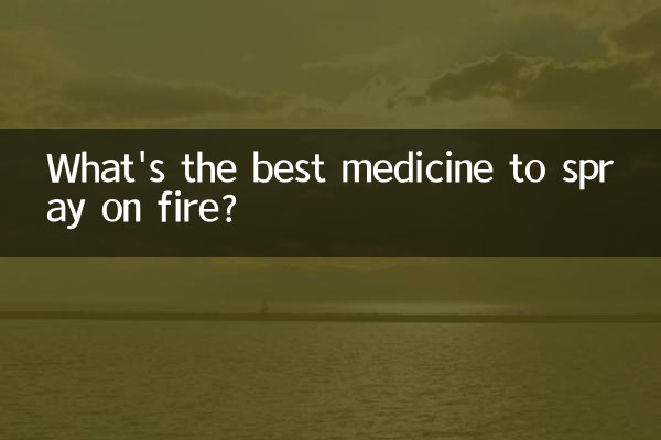 Quel est le meilleur médicament à vaporiser sur le feu ?