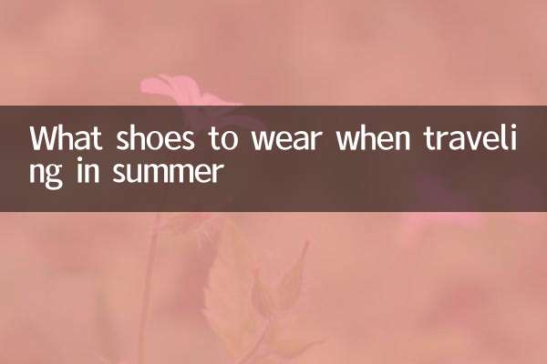 Welche Schuhe trägt man auf Reisen im Sommer?