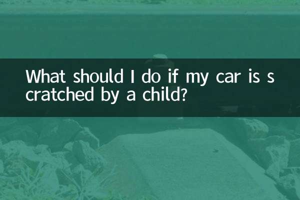 What should I do if my car is scratched by a child?