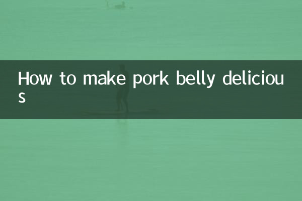 How to make pork belly delicious