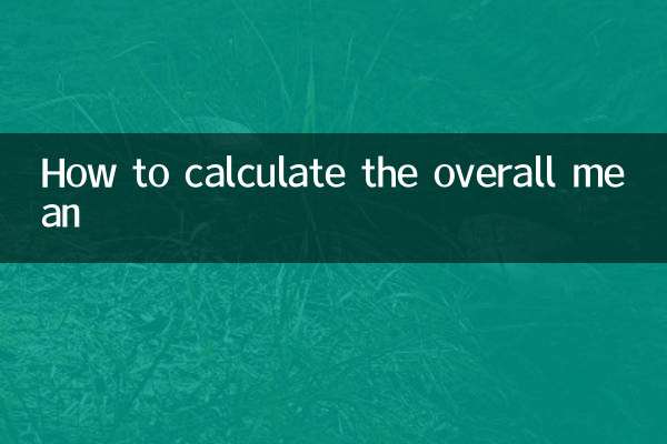 How to calculate the overall mean