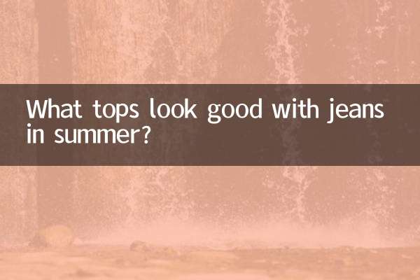 Welche Oberteile sehen im Sommer gut zu Jeans aus?