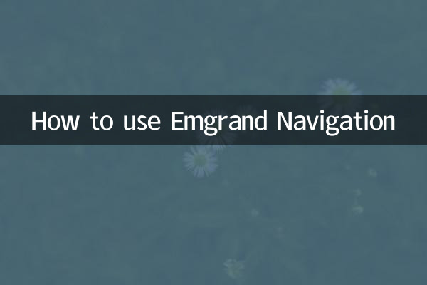 Cómo utilizar la navegación Emgrand