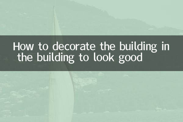 Come decorare l'edificio nell'edificio per avere un bell'aspetto