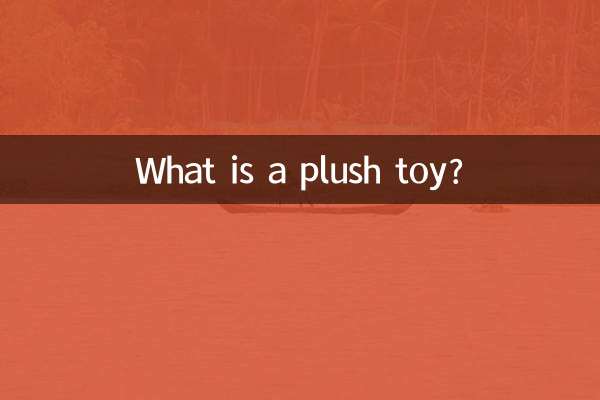 O que é um brinquedo de pelúcia?