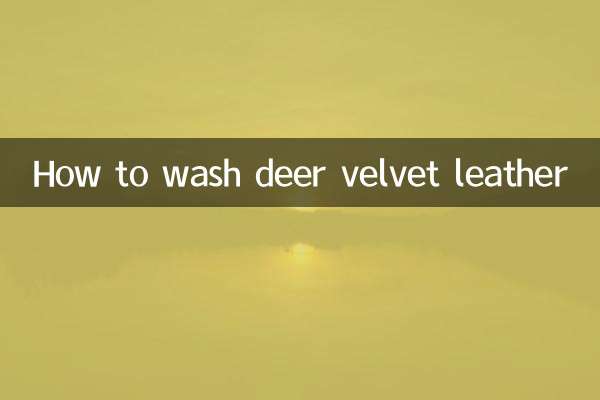 Come lavare la pelle di velluto di cervo