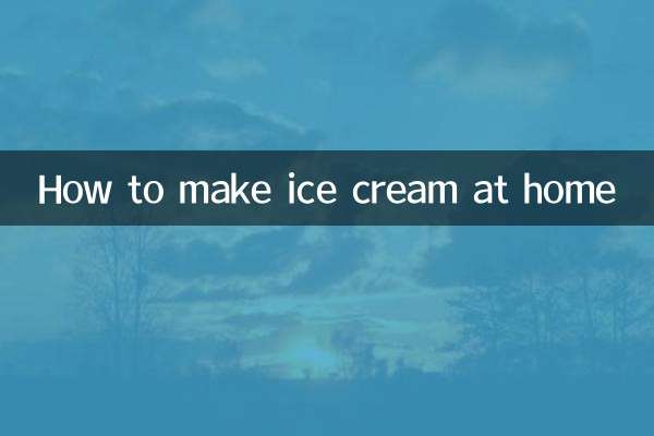 Comment faire de la glace à la maison