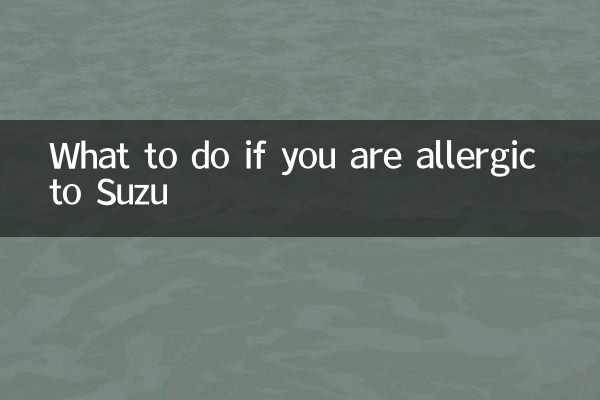 O que fazer se você é alérgico a Suzu