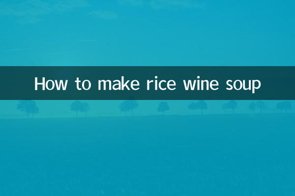 How to make rice wine soup