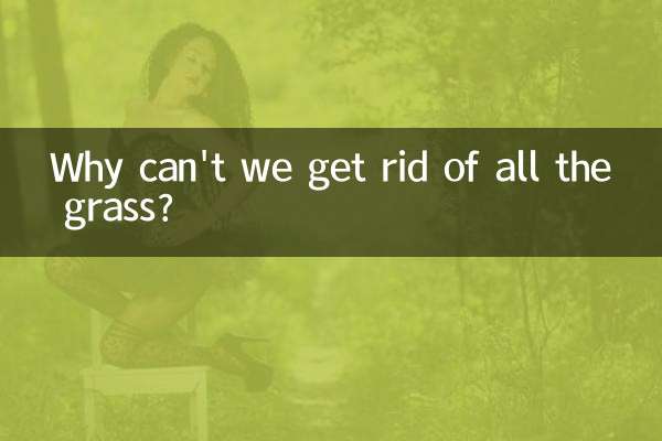 Why can't we get rid of all the grass?
