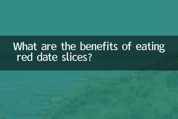 What are the benefits of eating red date slices?