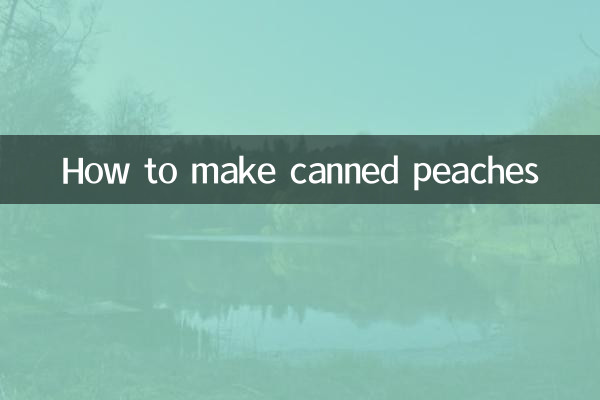 How to make canned peaches