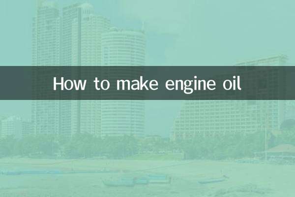 How to make engine oil
