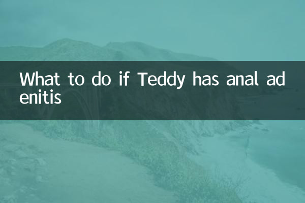 Cosa fare se Teddy ha l'adenite anale