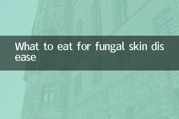 What to eat for fungal skin disease