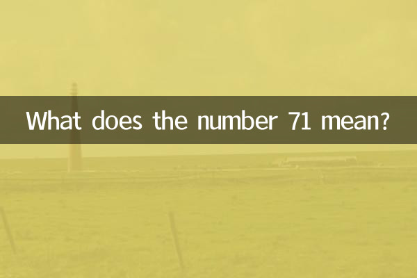 Was bedeutet die Zahl 71?