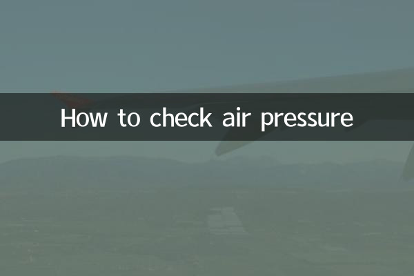 Comment vérifier la pression atmosphérique