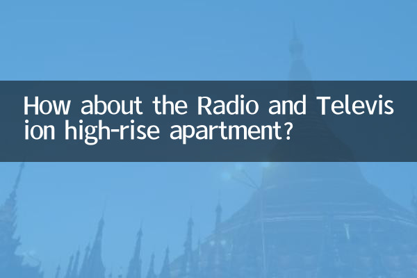 How about the Radio and Television high-rise apartment?