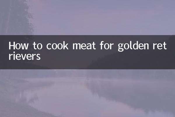 How to cook meat for golden retrievers