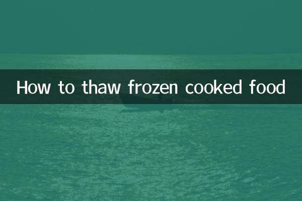 How to thaw frozen cooked food
