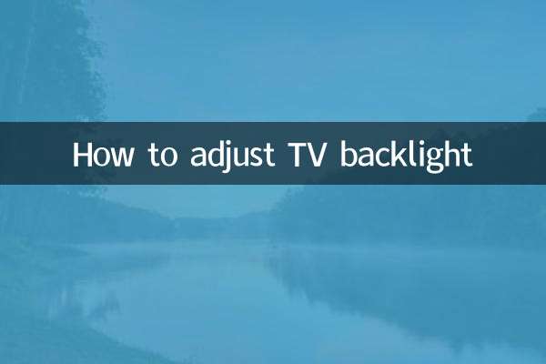 How to adjust TV backlight