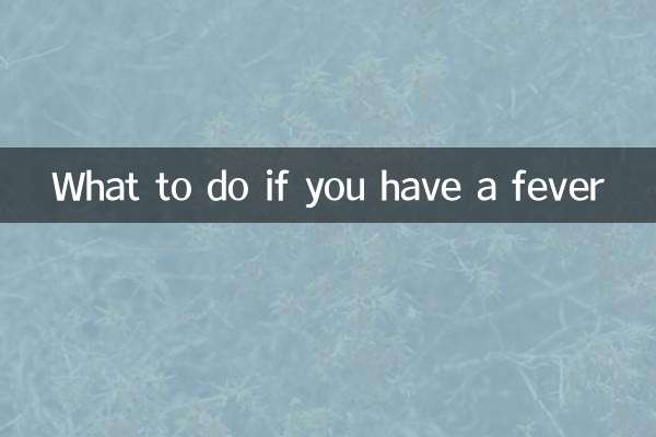What to do if you have a fever