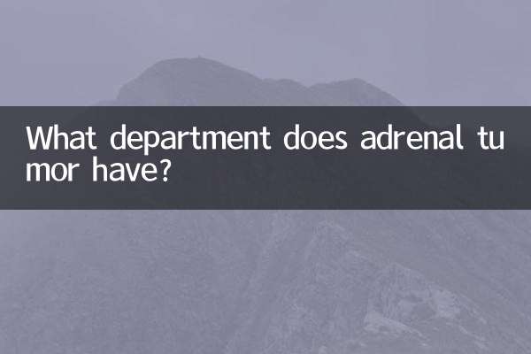 ¿Qué departamento tiene el tumor suprarrenal?