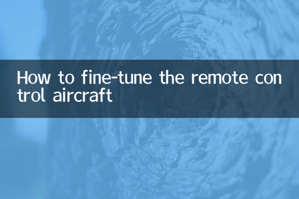 Cómo ajustar el avión de control remoto