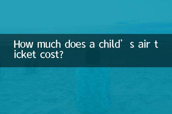 Wie viel kostet ein Kinderflugticket?