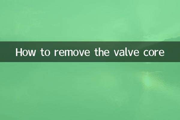 Comment retirer le noyau de valve