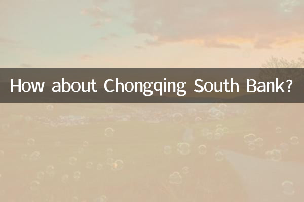 Che ne dici della Chongqing South Bank?