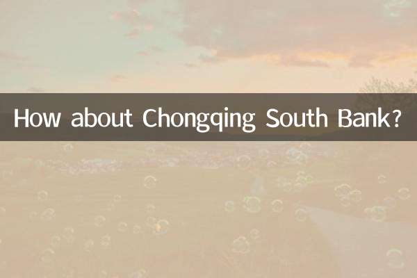 How about Chongqing South Bank?
